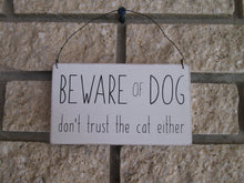 Load image into Gallery viewer, Funny Pet Owner Signs